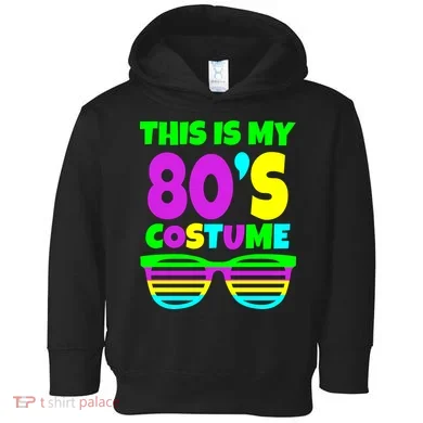 This Is My 80's Costume Toddler Hoodie