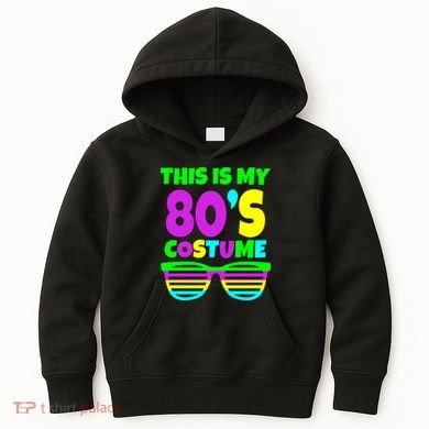 This Is My 80's Costume Kids Hoodie