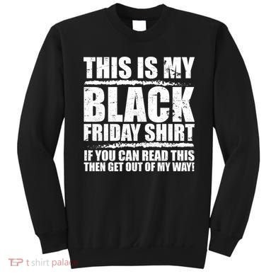 This Is My Black Friday Sweatshirt