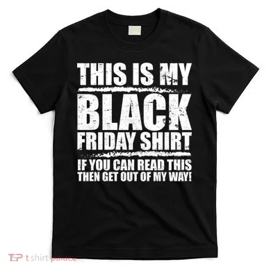 This Is My Black Friday T-Shirt