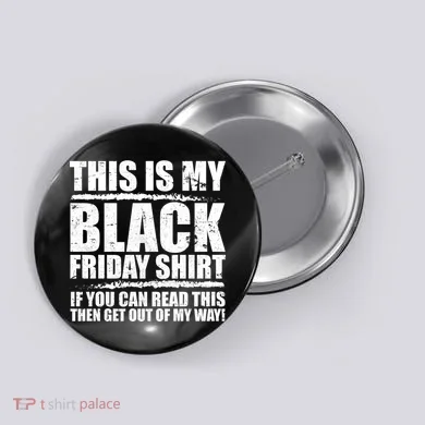 This Is My Black Friday Button