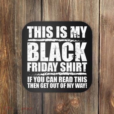 This Is My Black Friday Coaster