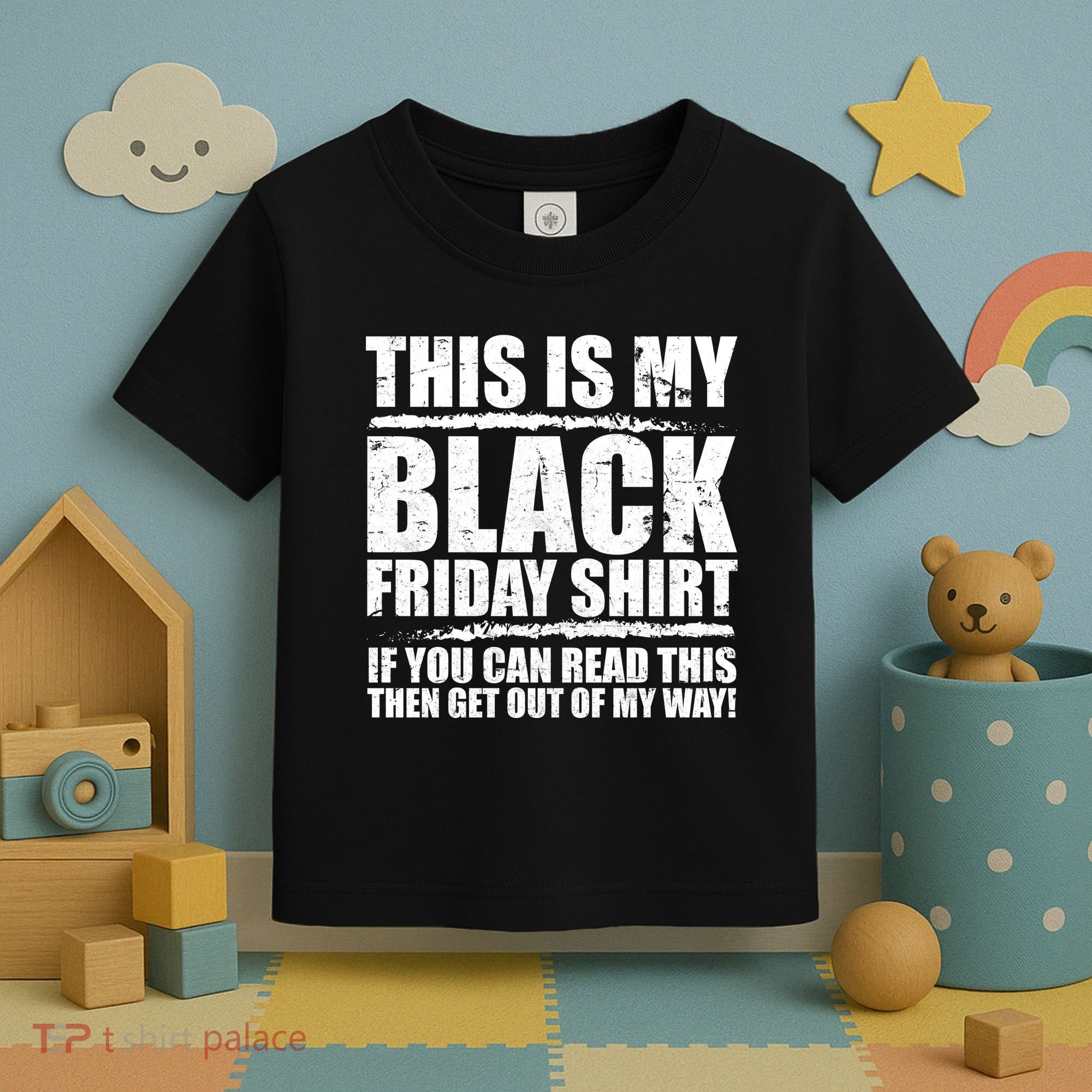 This Is My Black Friday Toddler T-Shirt