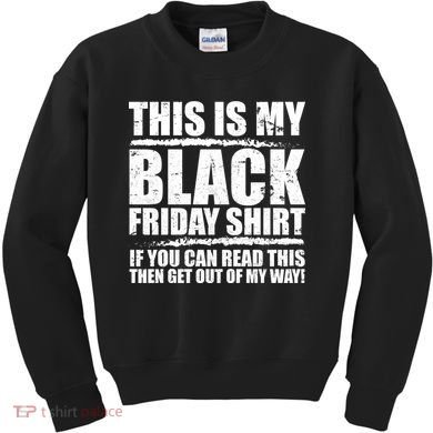 This Is My Black Friday Kids Sweatshirt