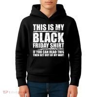 This Is My Black Friday Kids Hoodie thumb 4