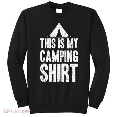 This Is My Camping Sweatshirt