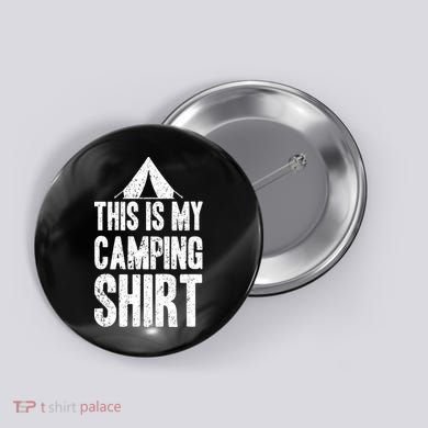 This Is My Camping Button