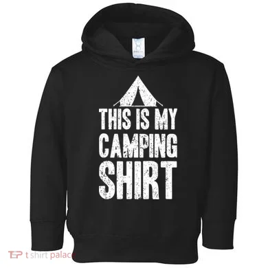 This Is My Camping Toddler Hoodie