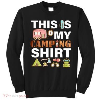 This Is My Camping Funny Sweatshirt