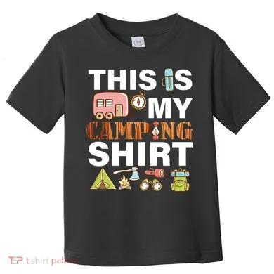 This Is My Camping Funny Toddler T-Shirt
