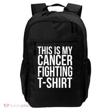 This Is My Cancer Fighting Backpack