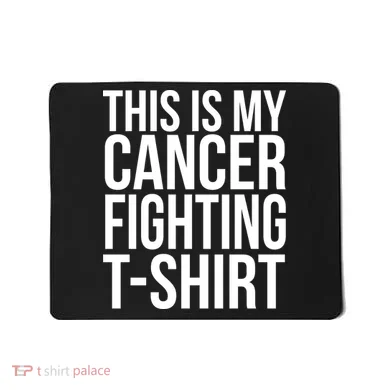 This Is My Cancer Fighting Mousepad