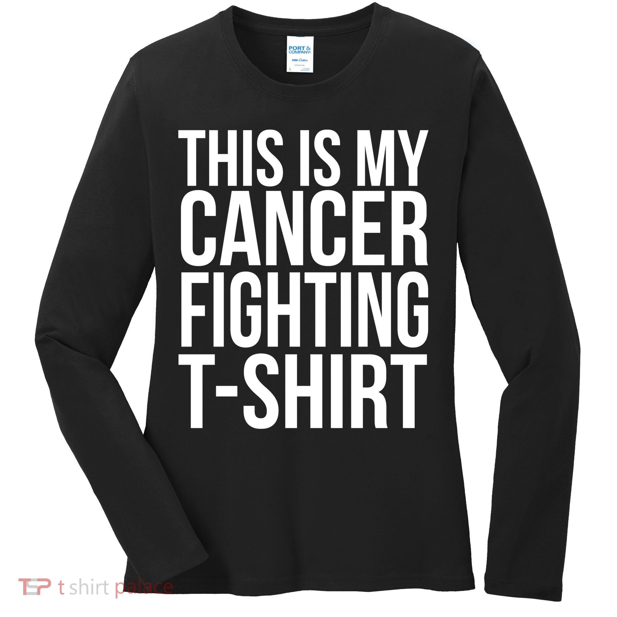 This Is My Cancer Fighting Women's Long Sleeve Shirt