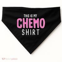 This Is My Chemo Shirt USA-Made Doggie Bandana thumb 0
