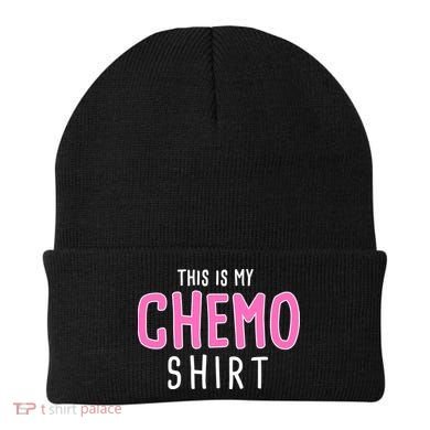 This Is My Chemo Shirt Beanie