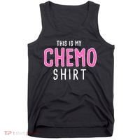This Is My Chemo Shirt Tank Top thumb 0