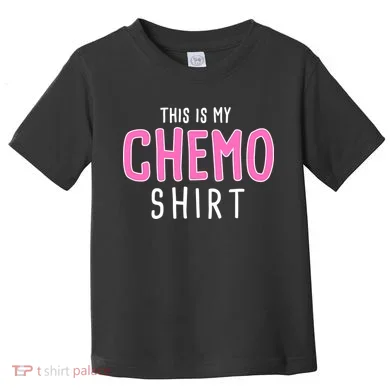 This Is My Chemo Shirt Toddler T-Shirt