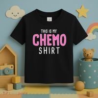 This Is My Chemo Shirt Toddler T-Shirt thumb 3
