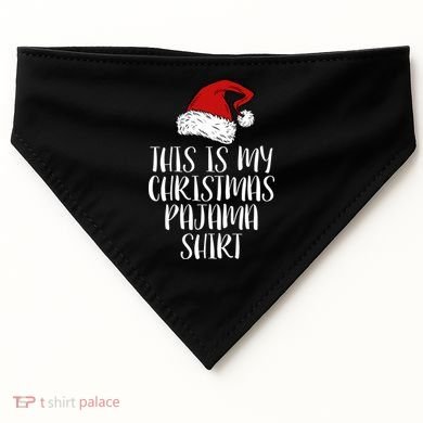 This Is My Christmas Pajama USA-Made Doggie Bandana