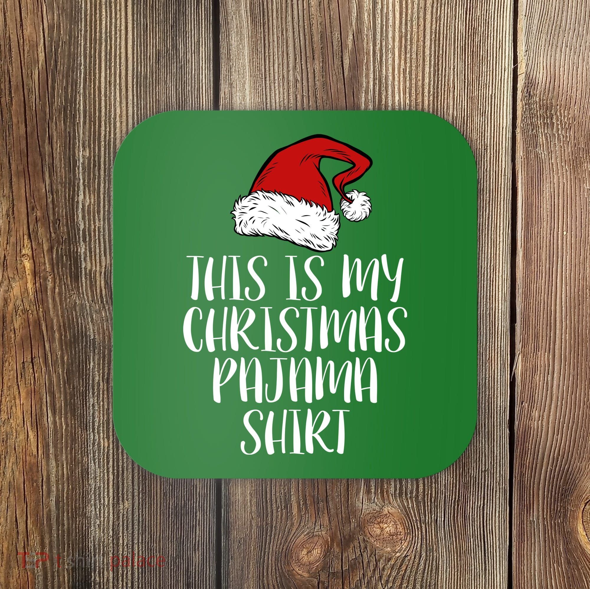 This Is My Christmas Pajama Coaster