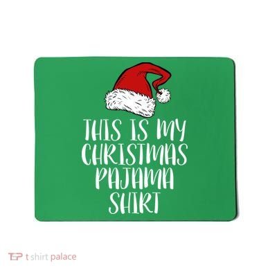 This Is My Christmas Pajama Mousepad