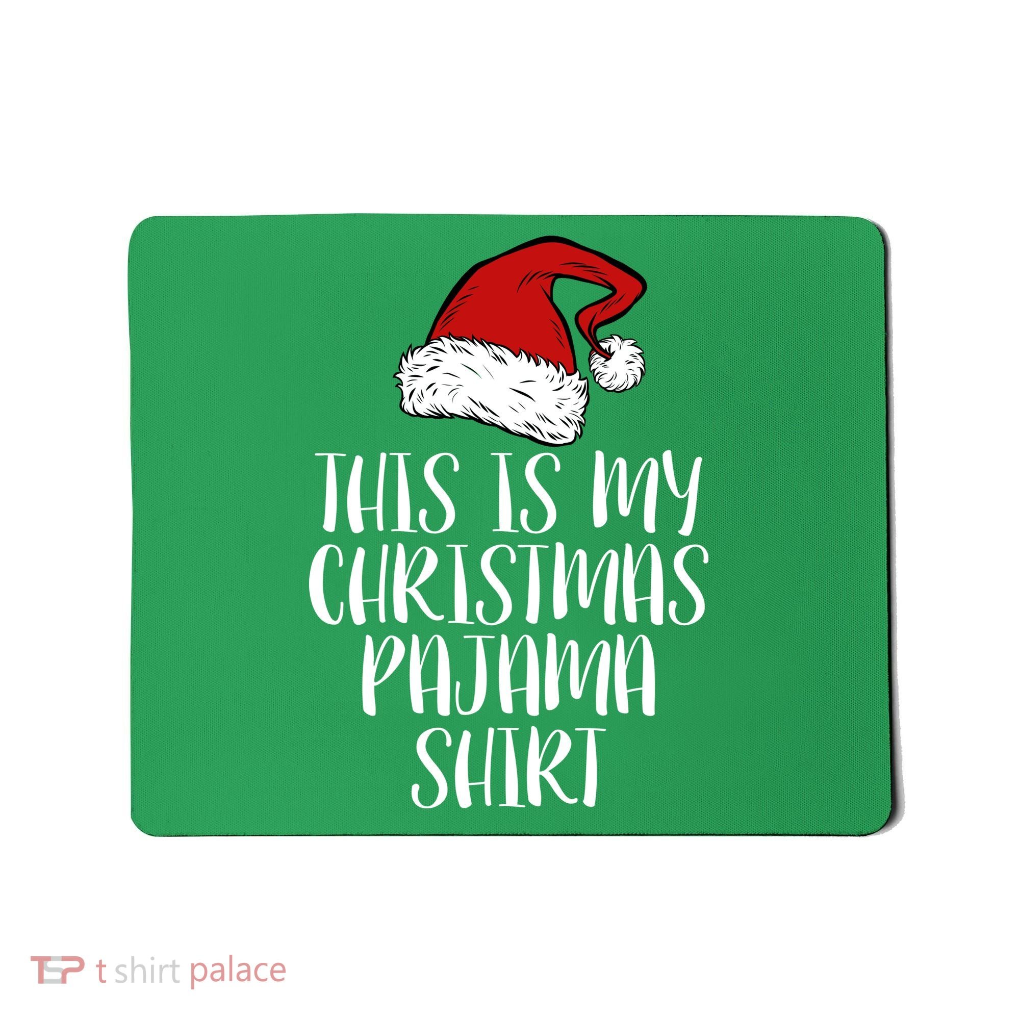 This Is My Christmas Pajama Mousepad