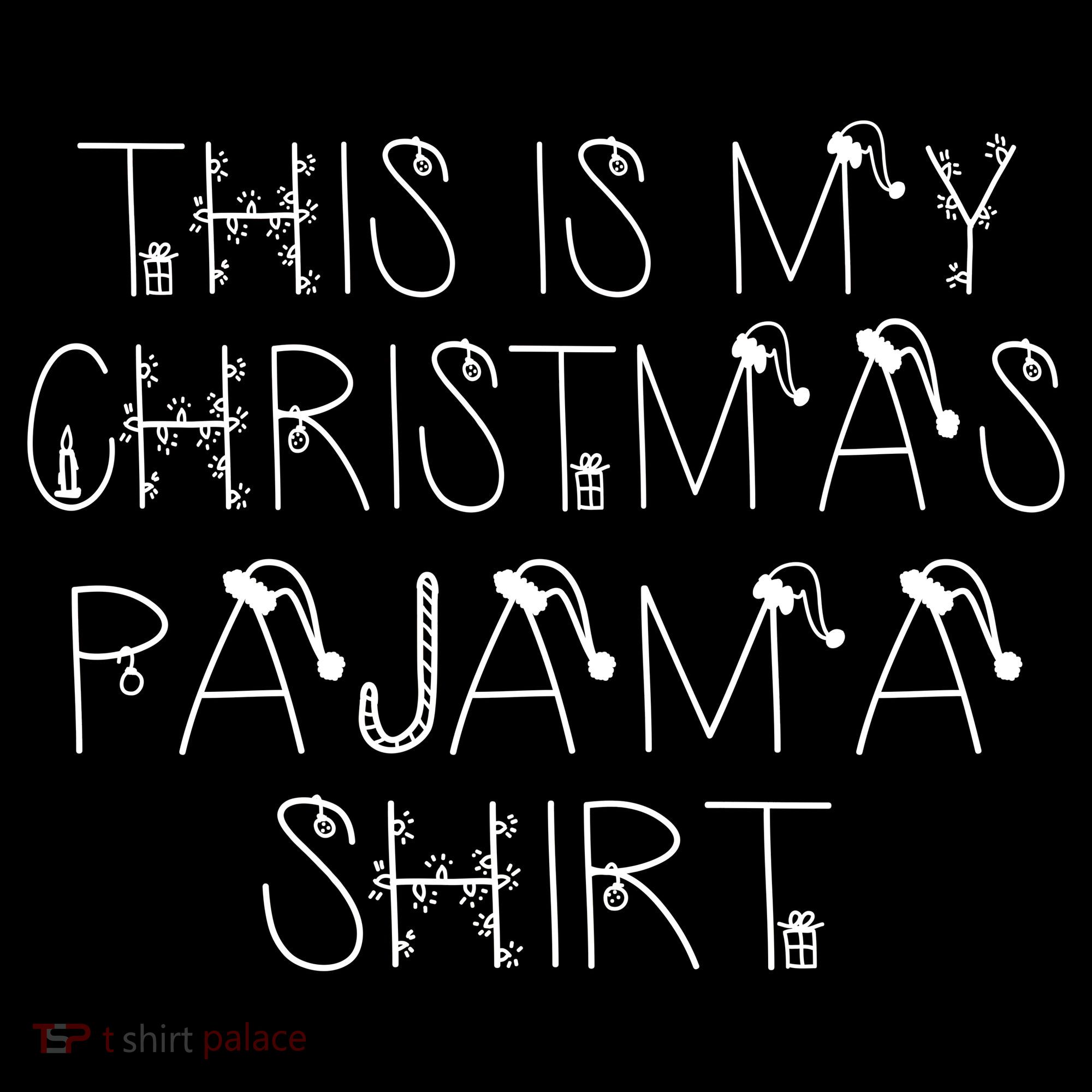 This Is My Christmas Pajama Shirt Funny Women's Hoodie