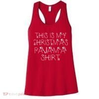 This Is My Christmas Pajama Shirt Funny Women's Tank Top thumb 0