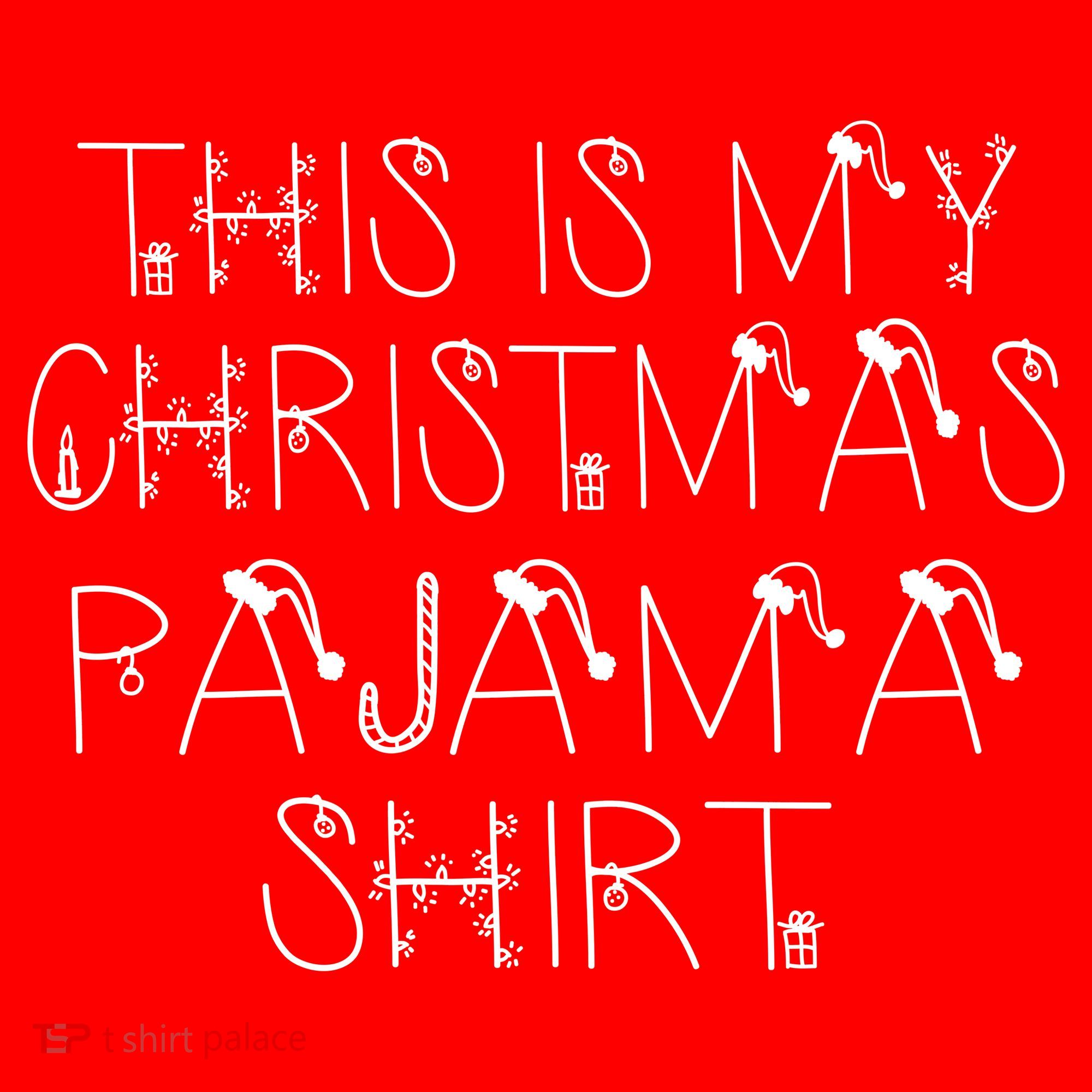 This Is My Christmas Pajama Shirt Funny Women's Long Sleeve Shirt