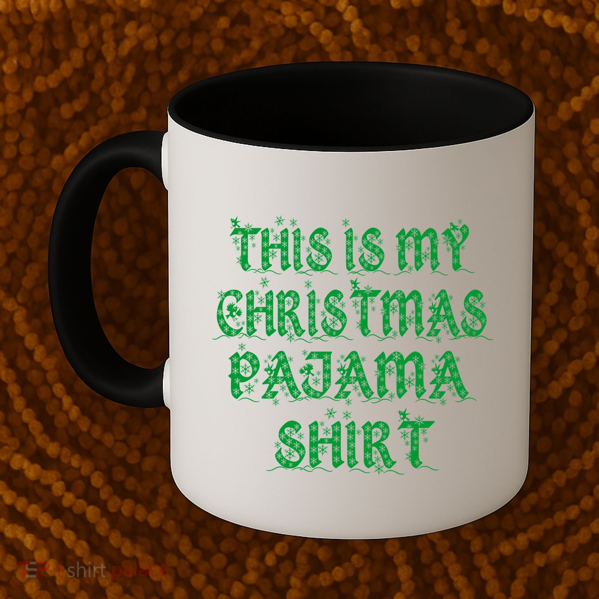 This is my Christmas Pajama Shirt Snow Letters Coffee Mug