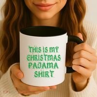 This is my Christmas Pajama Shirt Snow Letters Coffee Mug thumb 3
