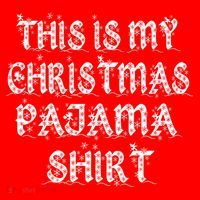 This is my Christmas Pajama Shirt Snow Letters Button thumb 1