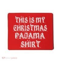 This is my Christmas Pajama Shirt Snow Letters Mousepad thumb 0