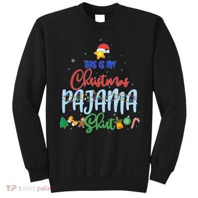 This is My Christmas PJ Shirt Sweatshirt