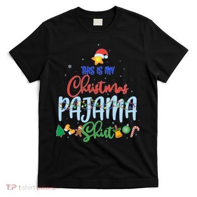 This is My Christmas PJ Shirt T-Shirt