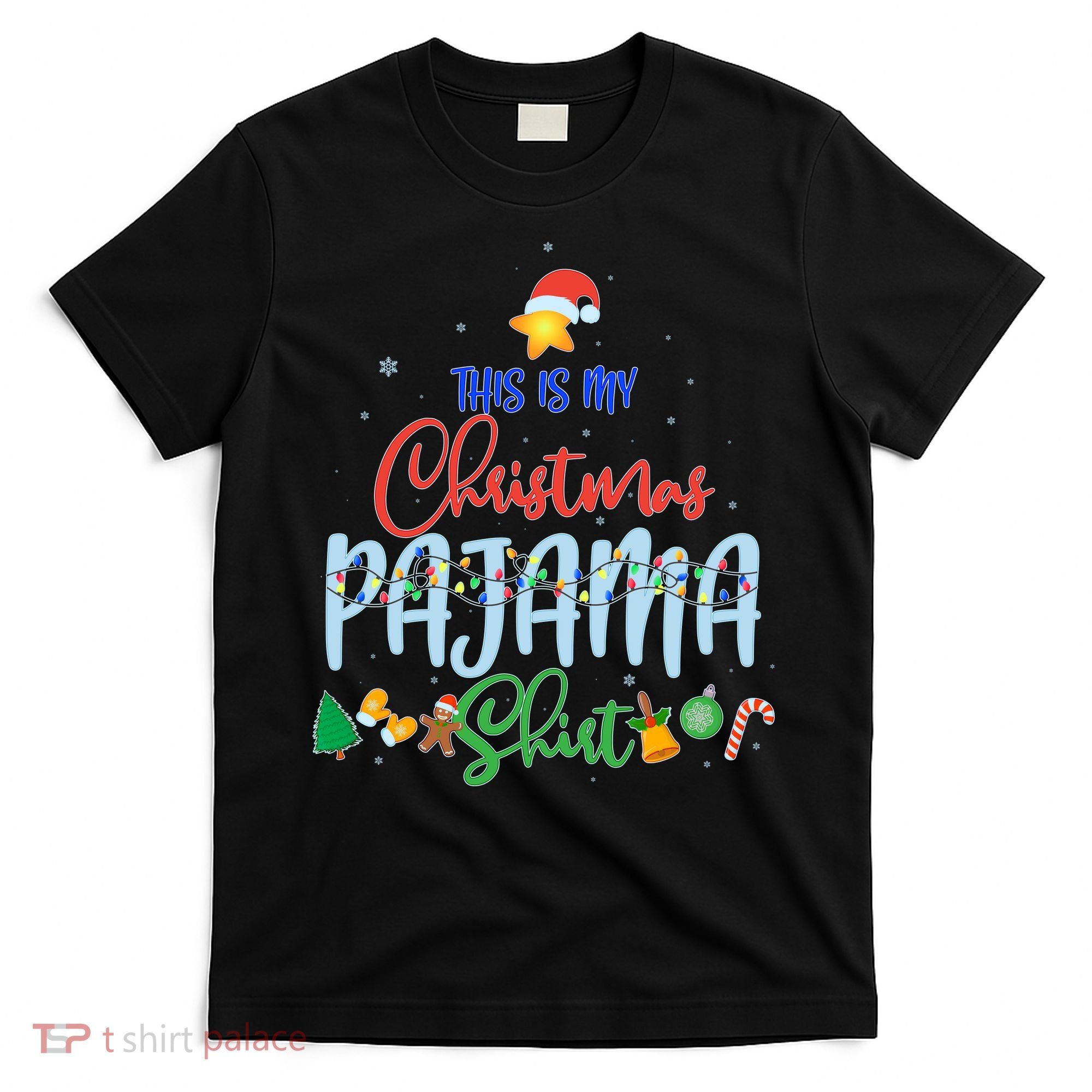 This is My Christmas PJ Shirt T-Shirt