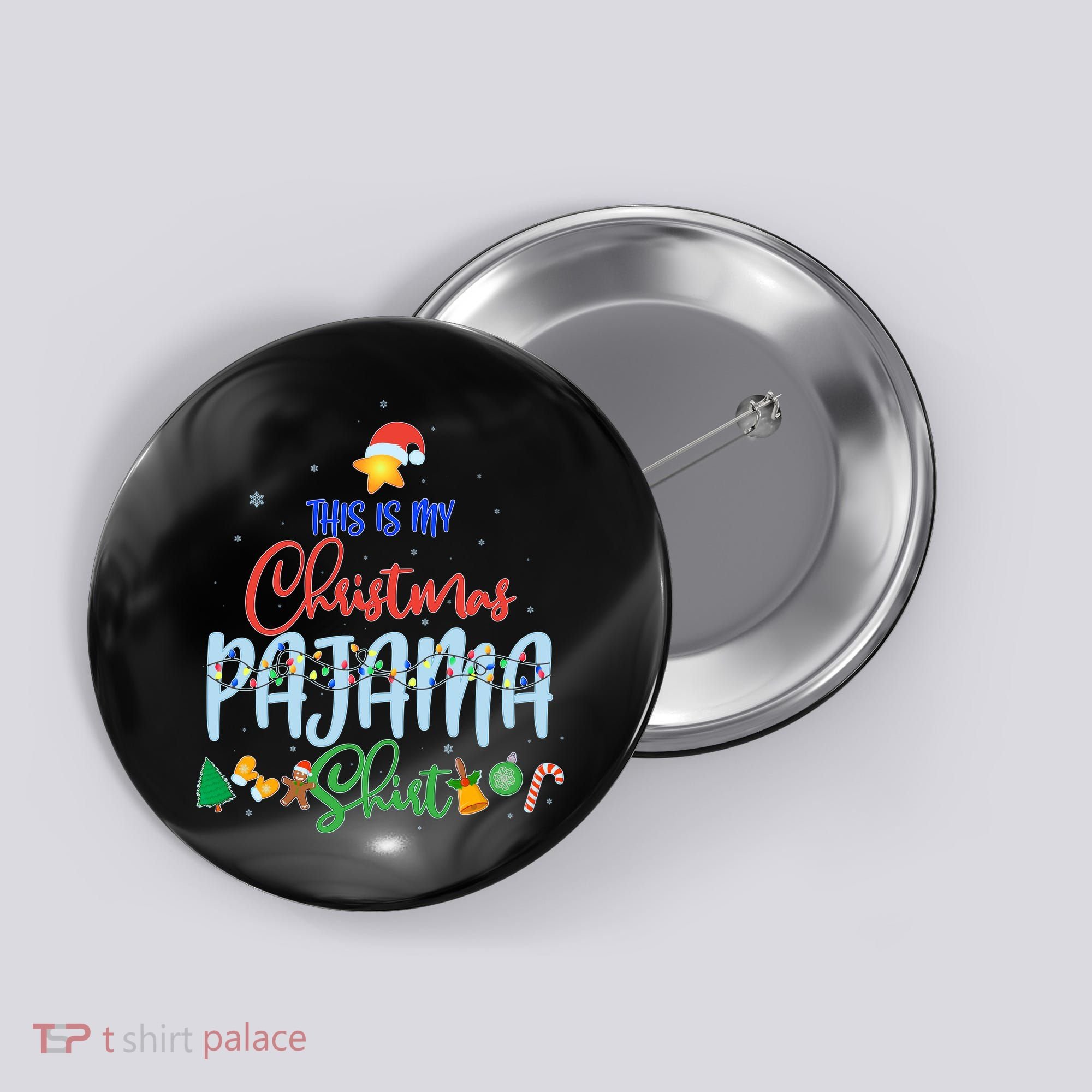 This is My Christmas PJ Shirt Button