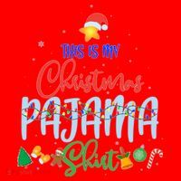 This is My Christmas PJ Shirt Santa Hat thumb 1