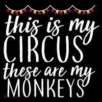 This Is My Circus These Are My Monkeys  Ornament thumb 1
