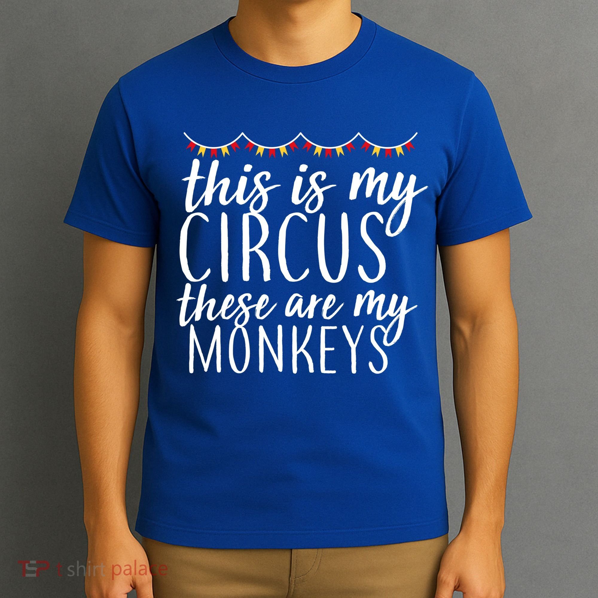 This Is My Circus These Are My Monkeys  T-Shirt