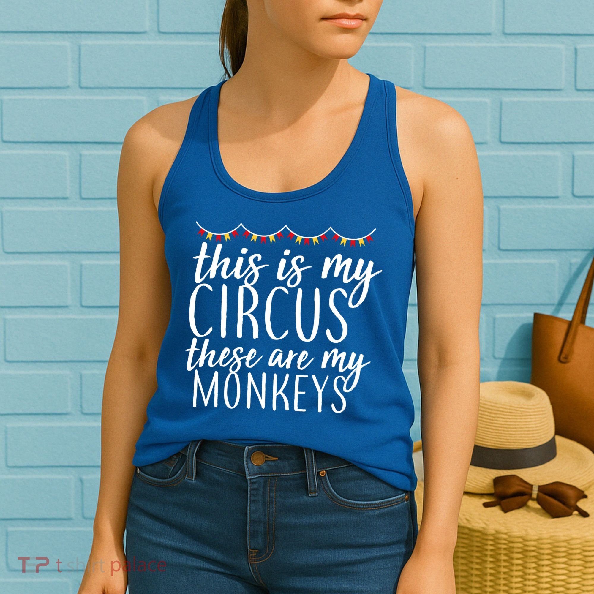 This Is My Circus These Are My Monkeys  Women's Tank Top