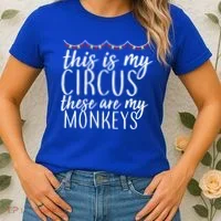This Is My Circus These Are My Monkeys  Women's T-Shirt thumb 2