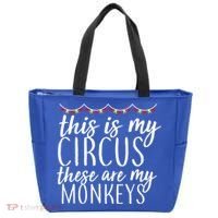 This Is My Circus These Are My Monkeys  Tote Bag thumb 0
