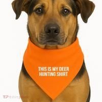 This Is My Deer Hunting Shirt Funny USA-Made Doggie Bandana thumb 1