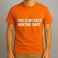 This Is My Deer Hunting Shirt Funny T-Shirt thumb 3