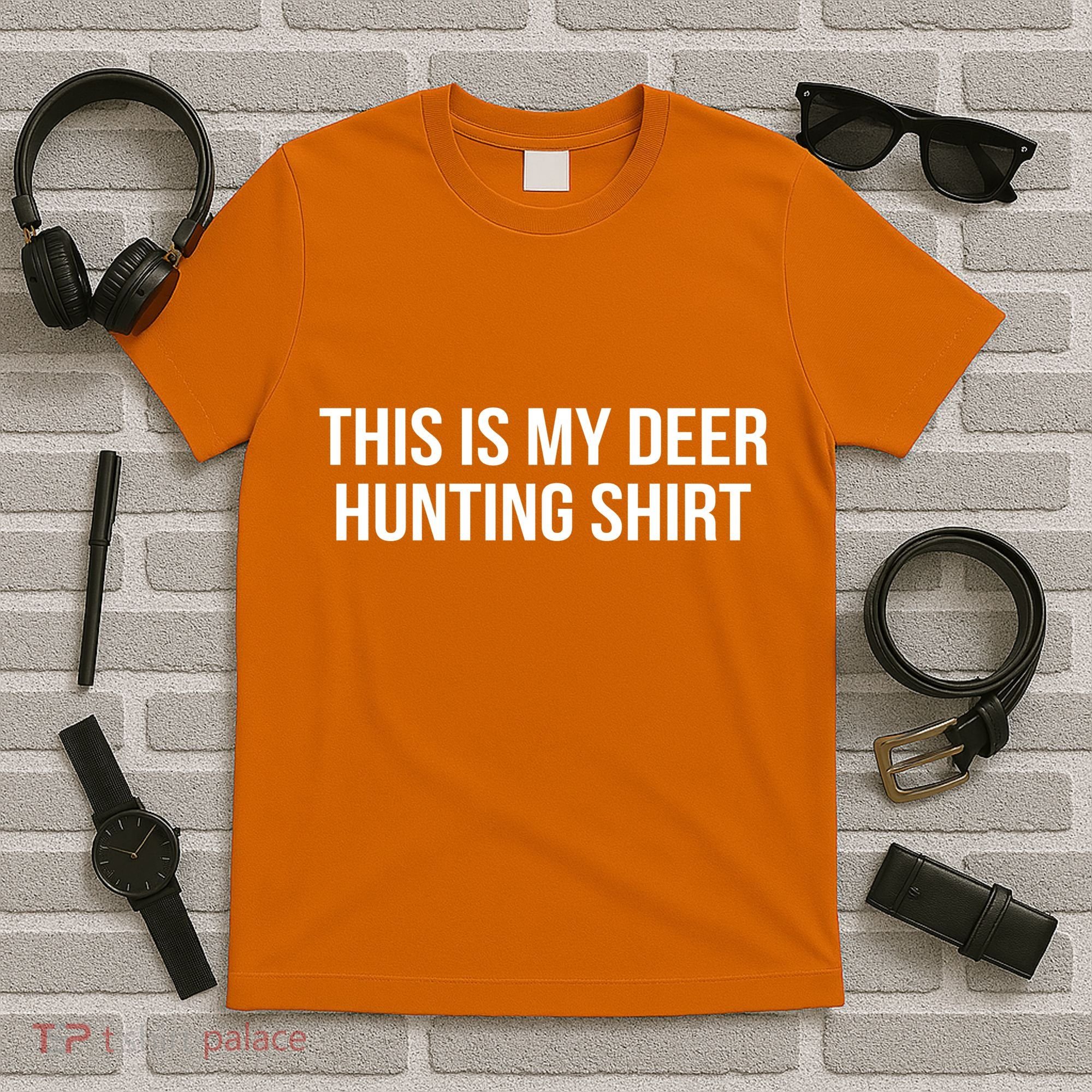 This Is My Deer Hunting Shirt Funny T-Shirt