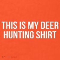 This Is My Deer Hunting Shirt Funny Button thumb 1