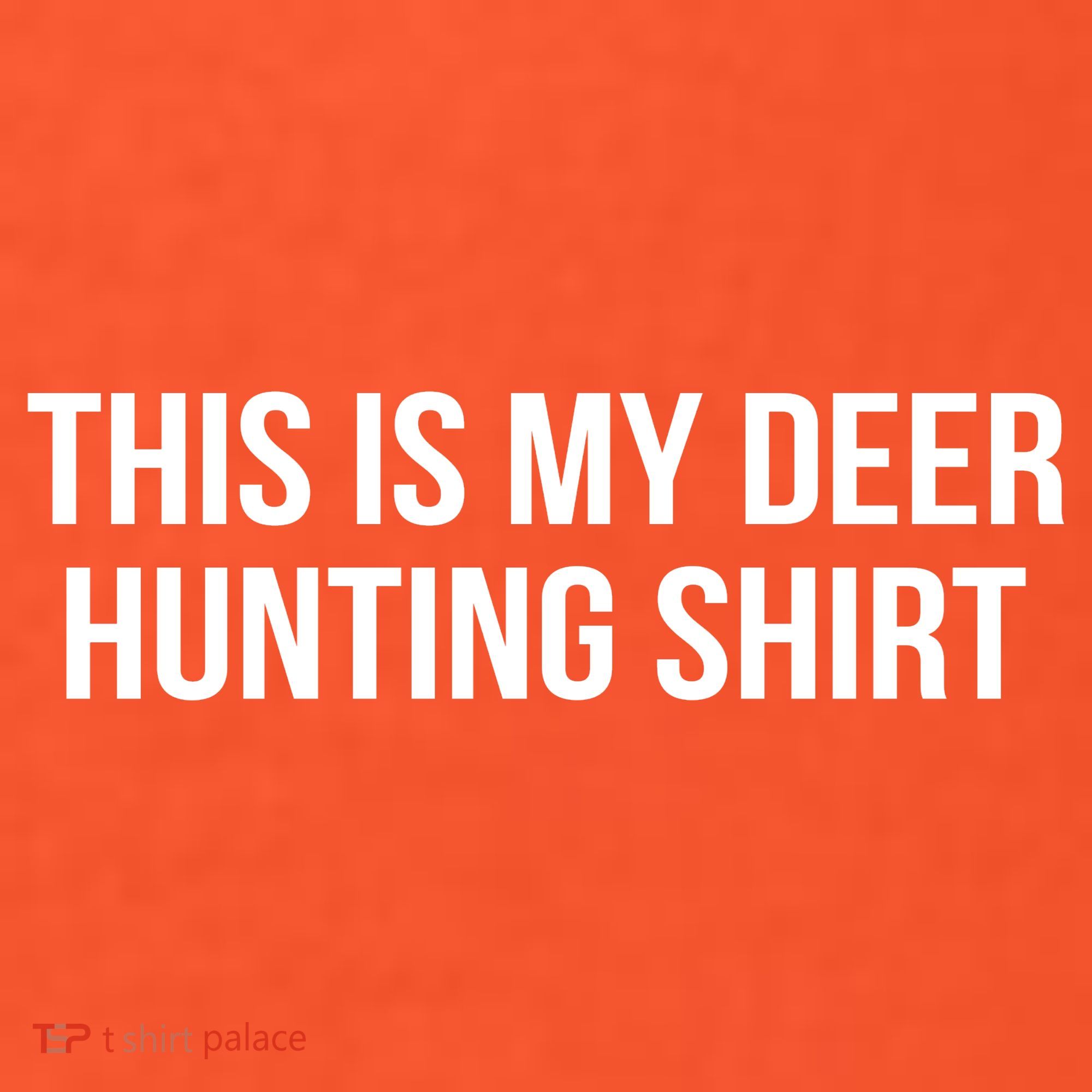 This Is My Deer Hunting Shirt Funny Button