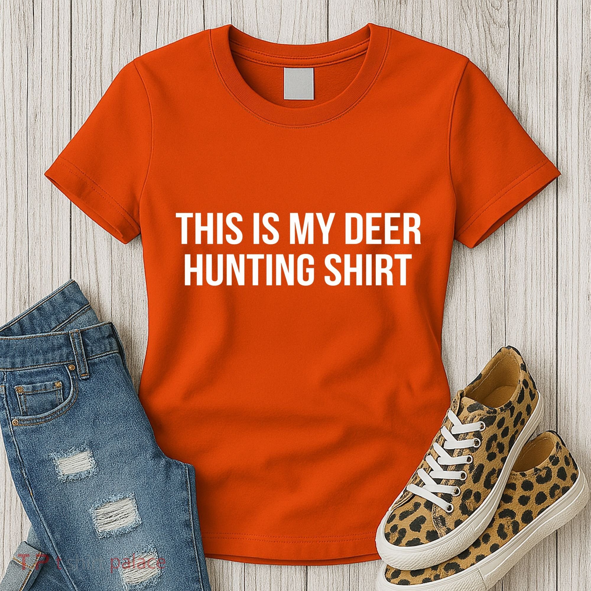 This Is My Deer Hunting Shirt Funny Women's T-Shirt