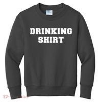 This Is My Drinking Shirt College Text Kids Sweatshirt thumb 0